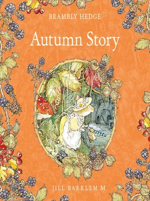 cover image of Autumn Story (Brambly Hedge)